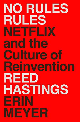 no rules rules netflix reed and erin meyerhastings